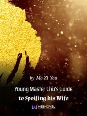Young Master Chu’s Guide to Spoiling his Wife Cover Image