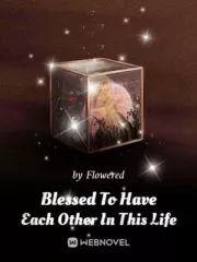 Blessed To Have Each Other In This Life Cover Image